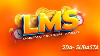 LMS - SUBASTA 2