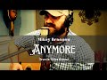 Anymore - Travis Tritt Cover By: Mikey Brannon