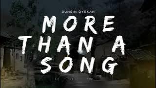 More Than A Song - Dunsin Oyekan (Lyrics)