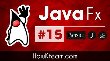 [Khóa học lập trình JavaFX] - Bài 15: Sử dụng Menu| HowKteam