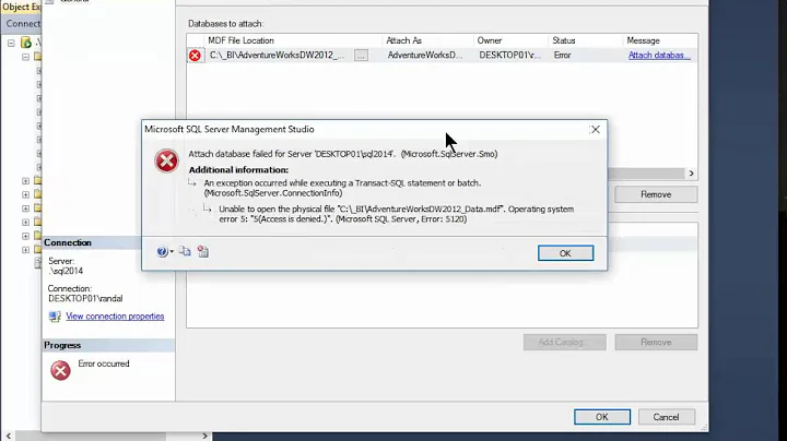 Permission Error when Attaching a database in SQL Server Management Studio