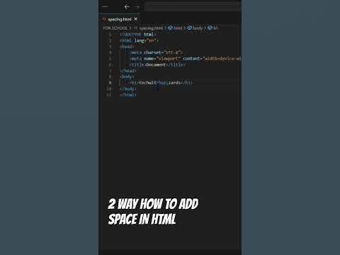 2 WAYs HOW TO ADD SPACE IN HTML - YouTube