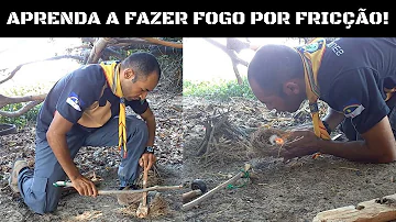 Como fazer fogo por fricção passo a passo?