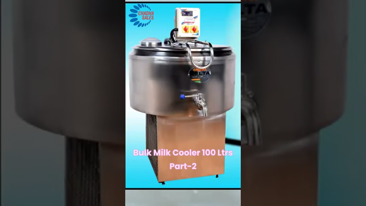 Features and Benefits of 100 Ltr Bulk Milk Cooler II Perfect Solution for Small Dairy Farmers Part2