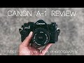 CANON A-1 REVIEW! (Best Value In Film Photography 2018)