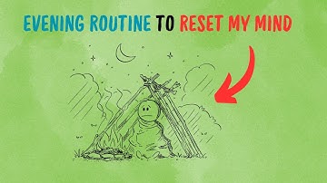 7 Things I Do Every Evening to Reset My Mind
