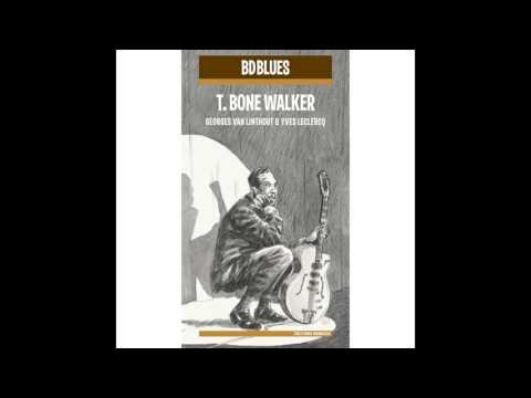 T-Bone Walker - Papa Ain’t Salty