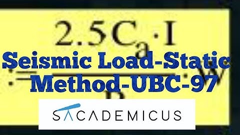 SEISMIC LOAD STATIC METHOD AS PER UBC -1997