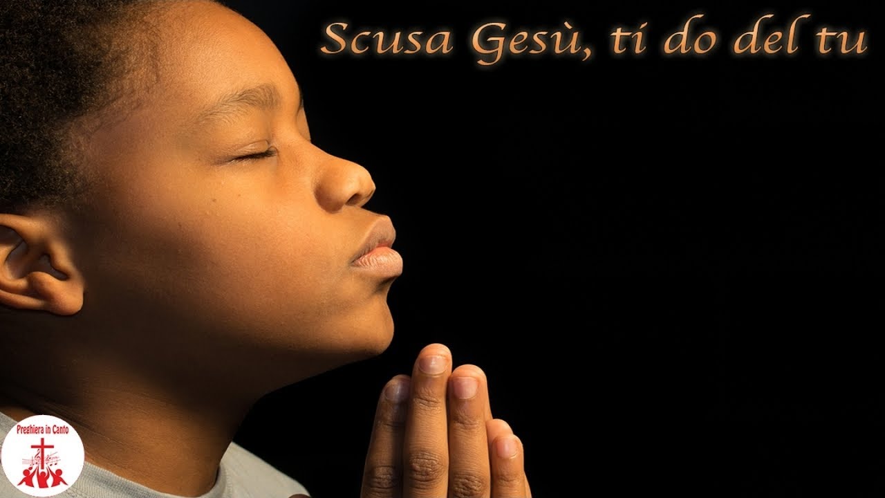Scusa Gesù Ti Do Del Tu Testo