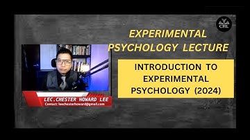 EXPERIMENTAL PSYCHOLOGY LECTURE: INTRODUCTION TO EXPERIMENTAL PSYCHOLOGY (2024)