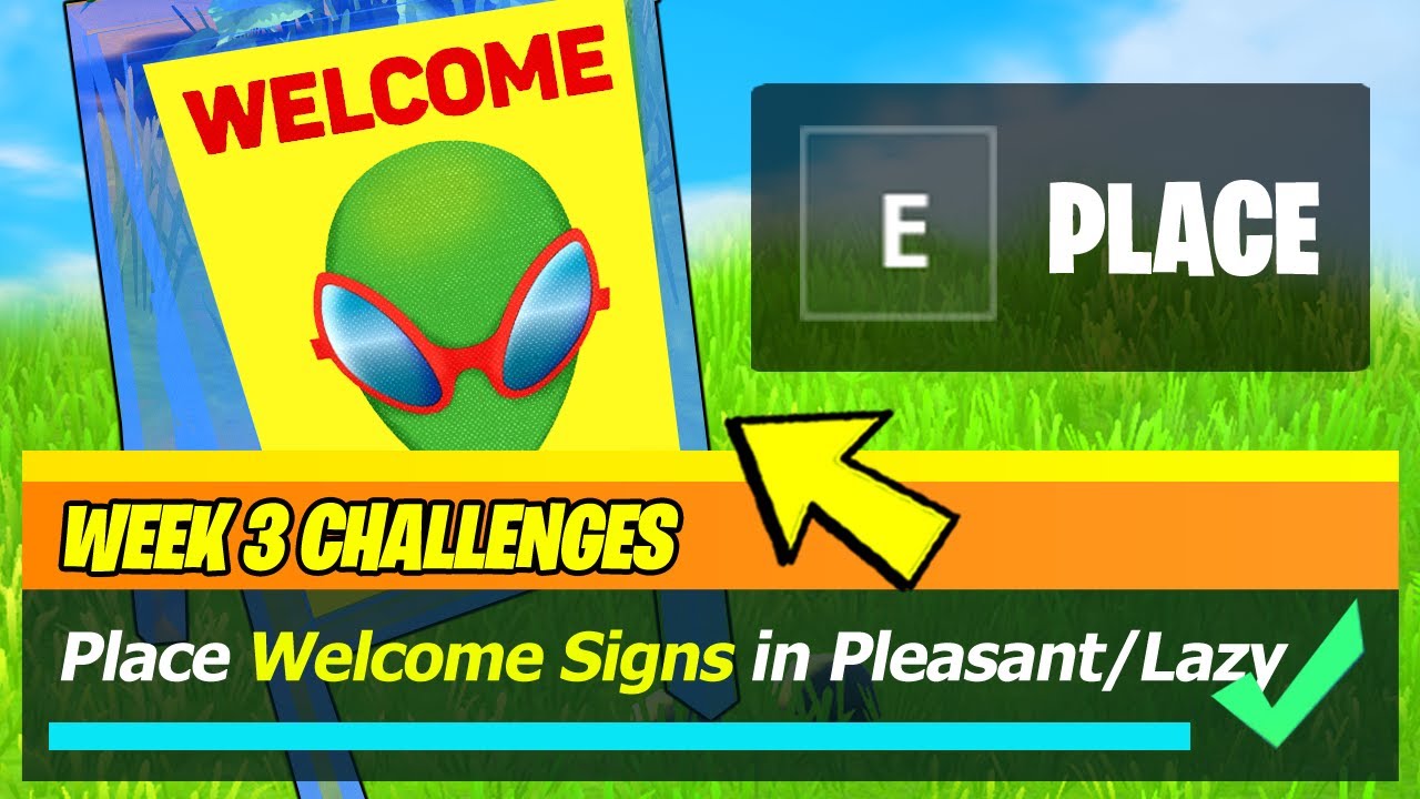 Place WELCOME SIGNS in Pleasant Park and Lazy Lake (All Locations) - Fortnite - YouTube