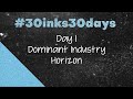 #30inks30days September 2023 - Day 1: Dominant Industry Horizon