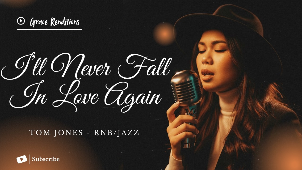 I’ll Never Fall In Love Again – Female - RNB/Jazz Cover (Lyric Video)