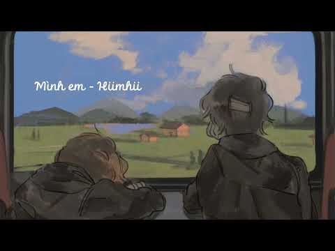 Video Mình em - Hiimhii [Lyrics] - youtube