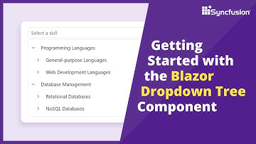 Getting Started with the Blazor Dropdown Tree Component
