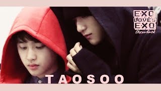 EXO LOVES EXO: TaoSoo /Throwback/