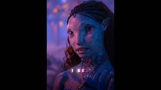 I See You Loak X Tsireya Avatar 2 Edit Daydream