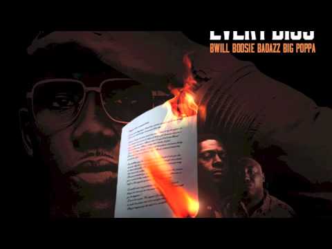 Every Diss (LYRICS IN DESCRIPTION) - B. Will ft Boosie & Big Poppa