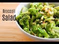 Broccoli Weight Loss Salad - Skinny Recipes For Weight Loss - How To Lose Weight Fast With Salad