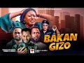 BAKAN GIZO Trailer Latest Series Film Momme Gombe Isah Feroskhan Sashen Lukhman And Other