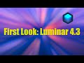 First Look: Luminar 4.3 UPDATE!