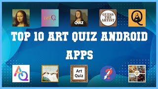 Top 10 Art Quiz Android App | Review screenshot 2