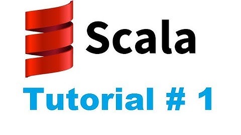 Scala Tutorial 1 - Introduction to Scala