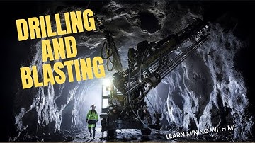 Drilling and blasting in Underground mines