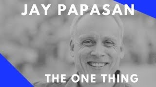 Jay Papasan Explains The ONE Thing - Lifehack Summit