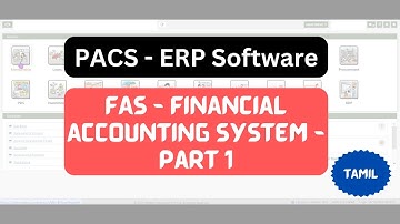 ePACS ERP | FAS - Financial Accounting System - Part 1 | Tamil