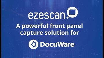 EzeScan - A powerful MFP front panel capture tool for DocuWare.