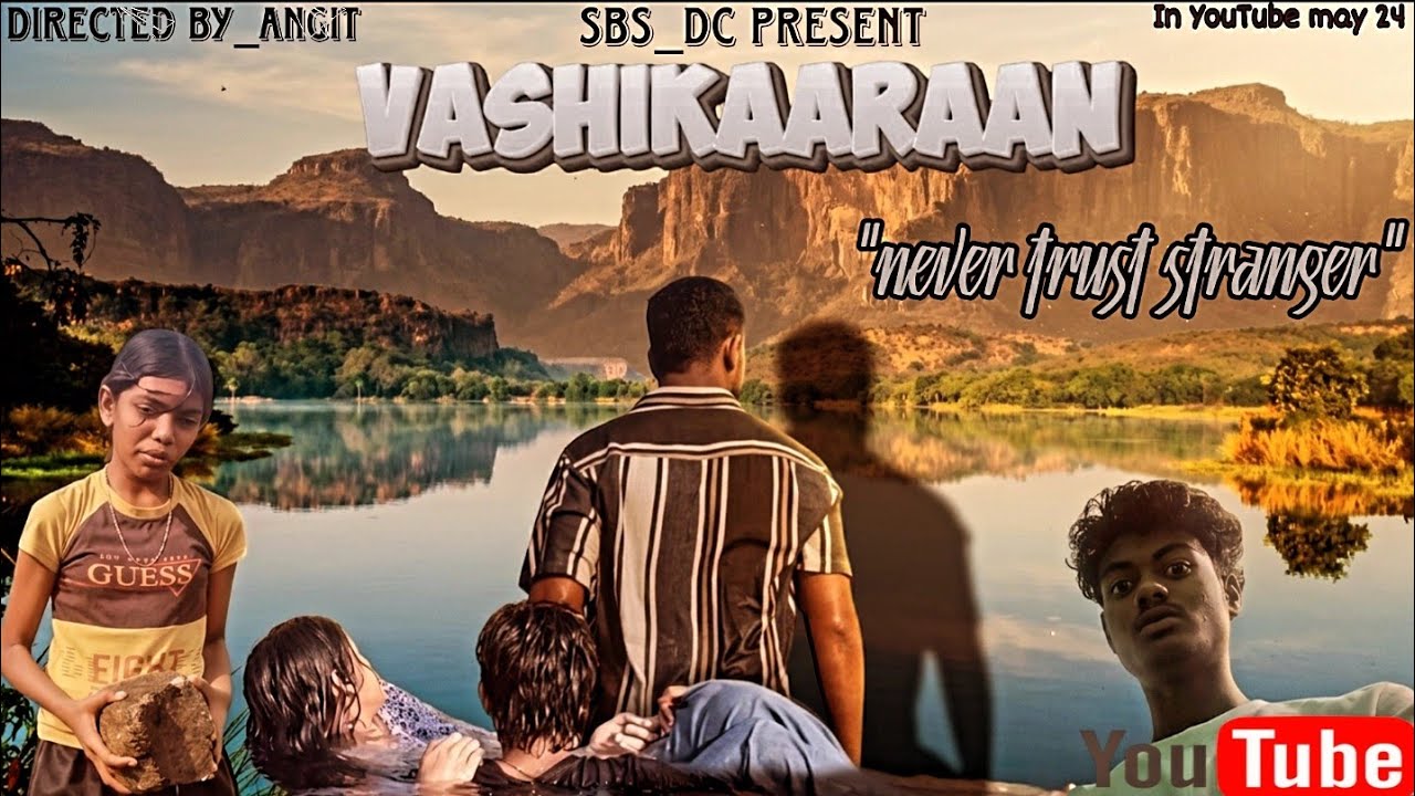 VASHIKAARAAN - stranger hide some secrets /directed by angit / represented by #sbs_dc #short_movies 