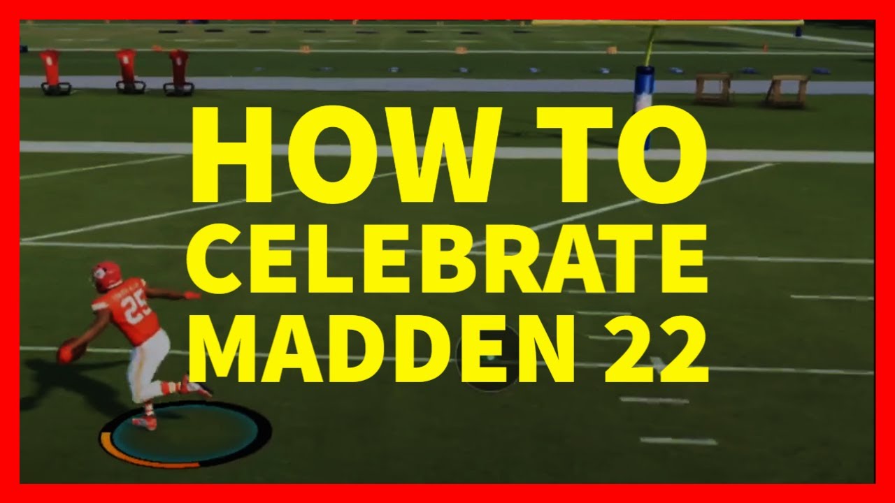 How To Celebrate In Madden 22 YouTube how-to-celebrate-in-madden-22-youtube