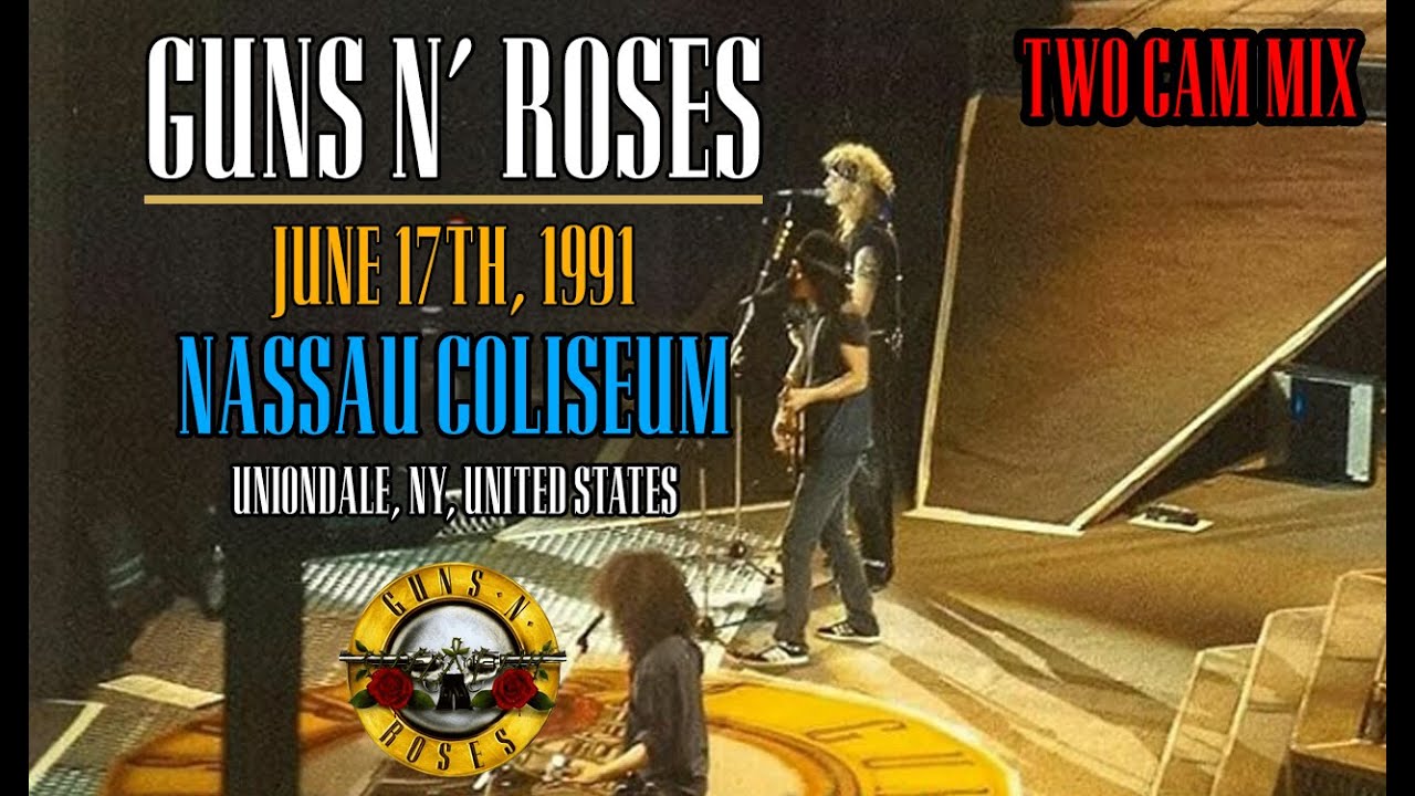 Guns N' Roses - June 17th, 1991 - Nassau Coliseum, Uniondale, NY