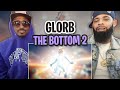 THIS SONG IS HARD AF!!!!  - Glorb - The Bottom 2 (Official Music Video)