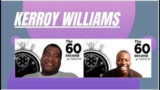 Famous Kerroy Williams | The 60 Second Check-In with Andre Anthony Ep. 15 Wealth