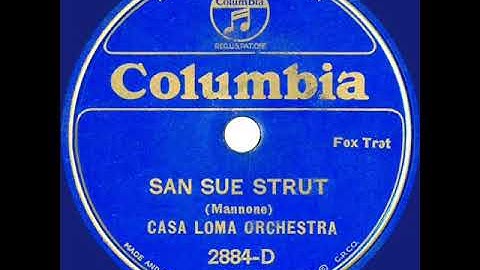 1930 Glen Gray Casa Loma - San Sue Strut