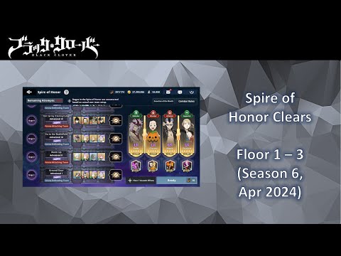 Black Clover Mobile Spire of Honor Season 6 Floor 1 to 3 Clears