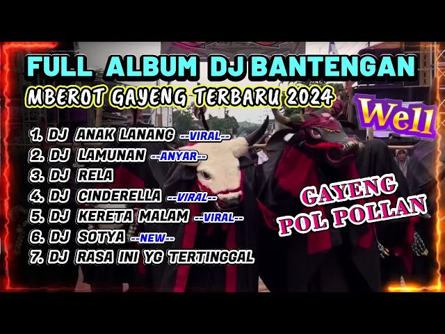 DJ BANTENGAN VIRAL FULL ALBUM TERBARU | DJ ANAK LANANG FULL MBEROT 2024 class=
