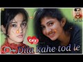 Dila kahe tod le new sad song 2022 Mp3 Song