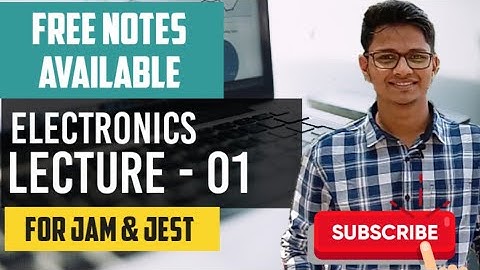 IIT JAM PHYSICS LECTURE (Electronics)