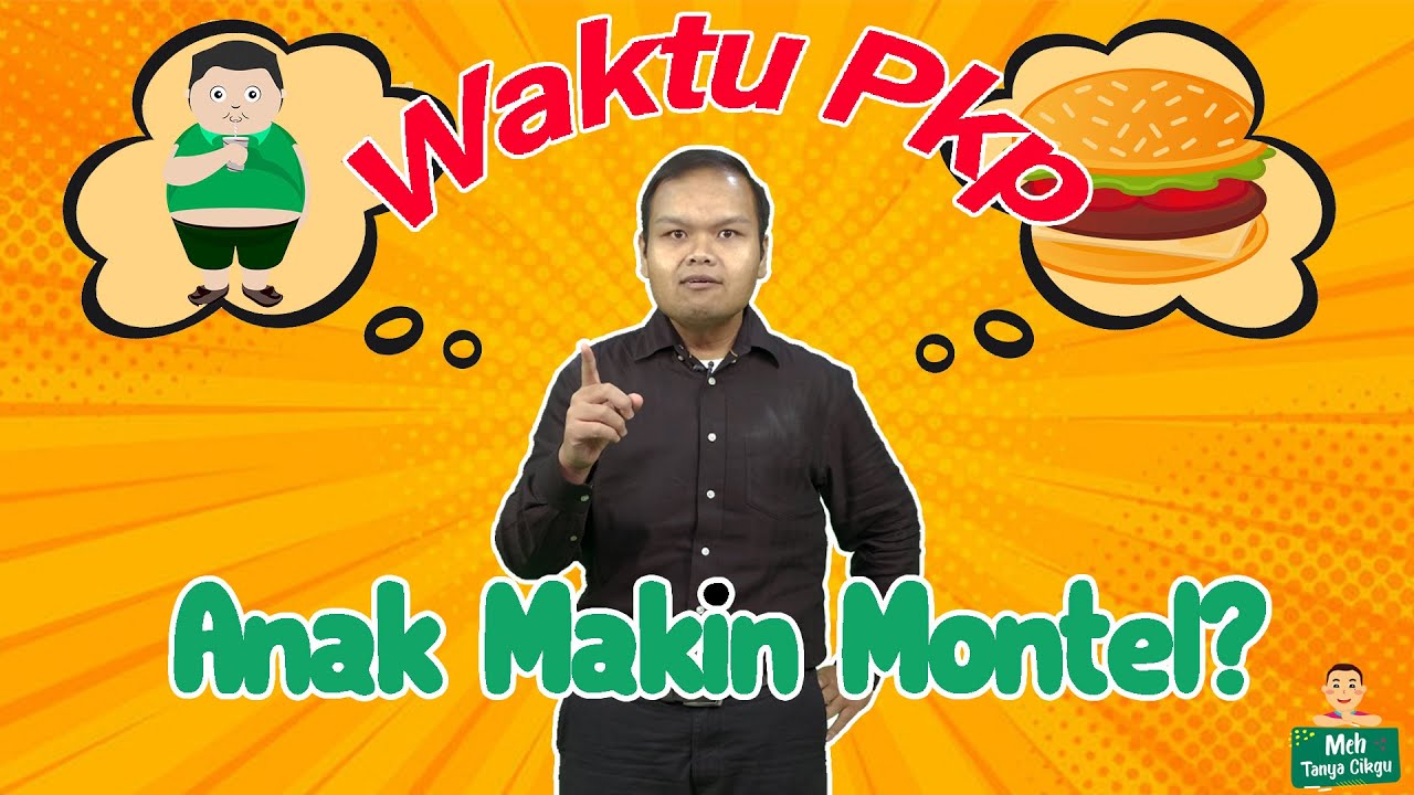 OBESITI KANAK-KANAK MASA PKP, INI CARA NAK ATASINYA