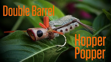 Fly Tying: The Hopper Popper