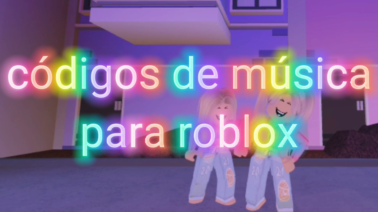 códigos de música para Roblox parte
