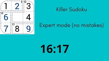 Killer Sudoku Expert Mode (No Mistakes) 16:17