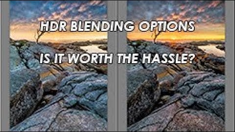 HDR BLENDING OPTIONS