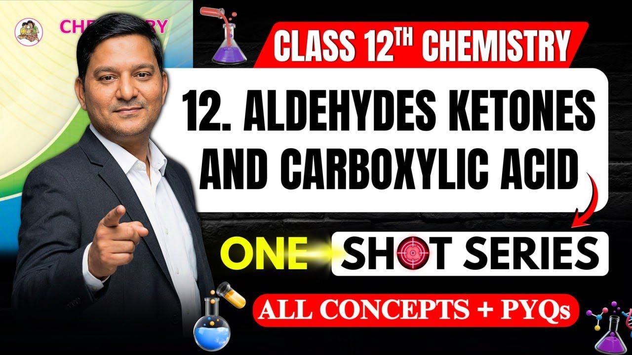Aldehydes, Ketones and Carboxylic acid | HSC BOARD 2026 | Oneshot | Chemistry 