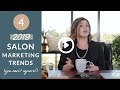 4 Salon Marketing Trends You Need To Try in 2019!