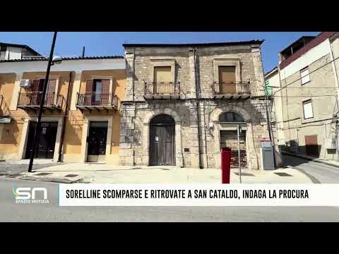 Video Sorelline scomparse e ritrovate a San Cataldo, Procura indaga per sequestro di persona