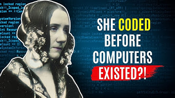 Ada LOVELACE — The First Programmer… A Century Before Computers